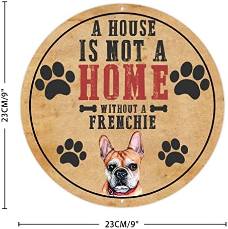Къща не е Дом, Без Френската Кръгла Забавна Метални Табели За Кучета, Закачалка за домашни Любимци, Занемарено