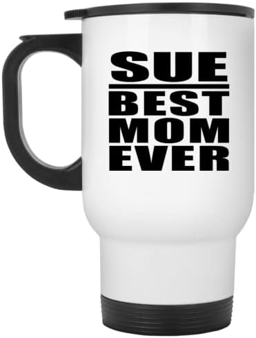 Designsify Sue най-Добрата майка На света, Бяла Пътна Чаша 14 грама, на Чаша с Изолация от Неръждаема Стомана,